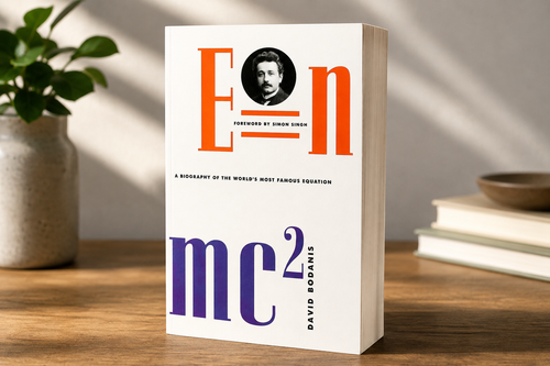 E=mc²: A Biography of the World’s Most Famous Equation