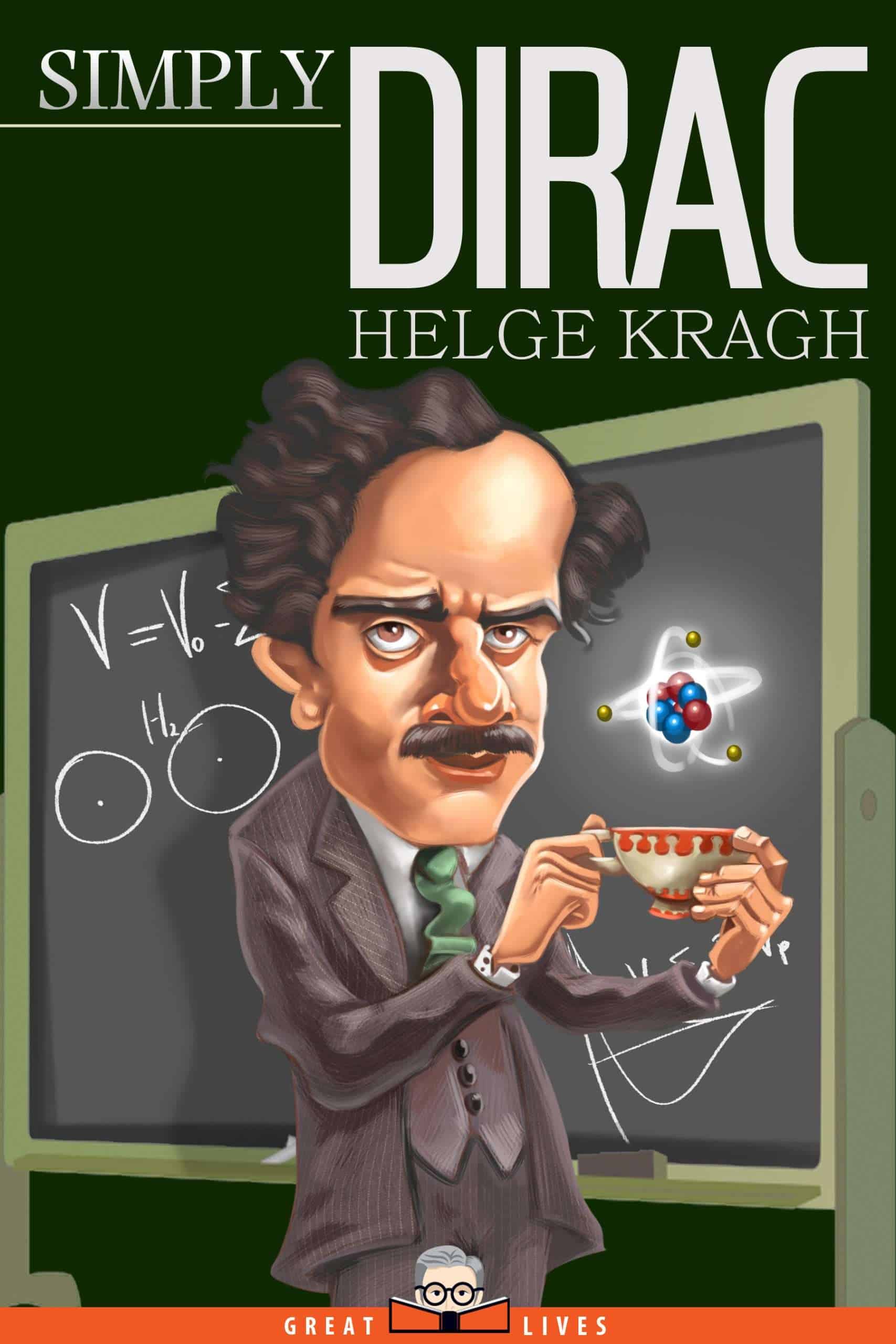 Review of Simply Dirac by Helge Kragh in Publisher's Weekly