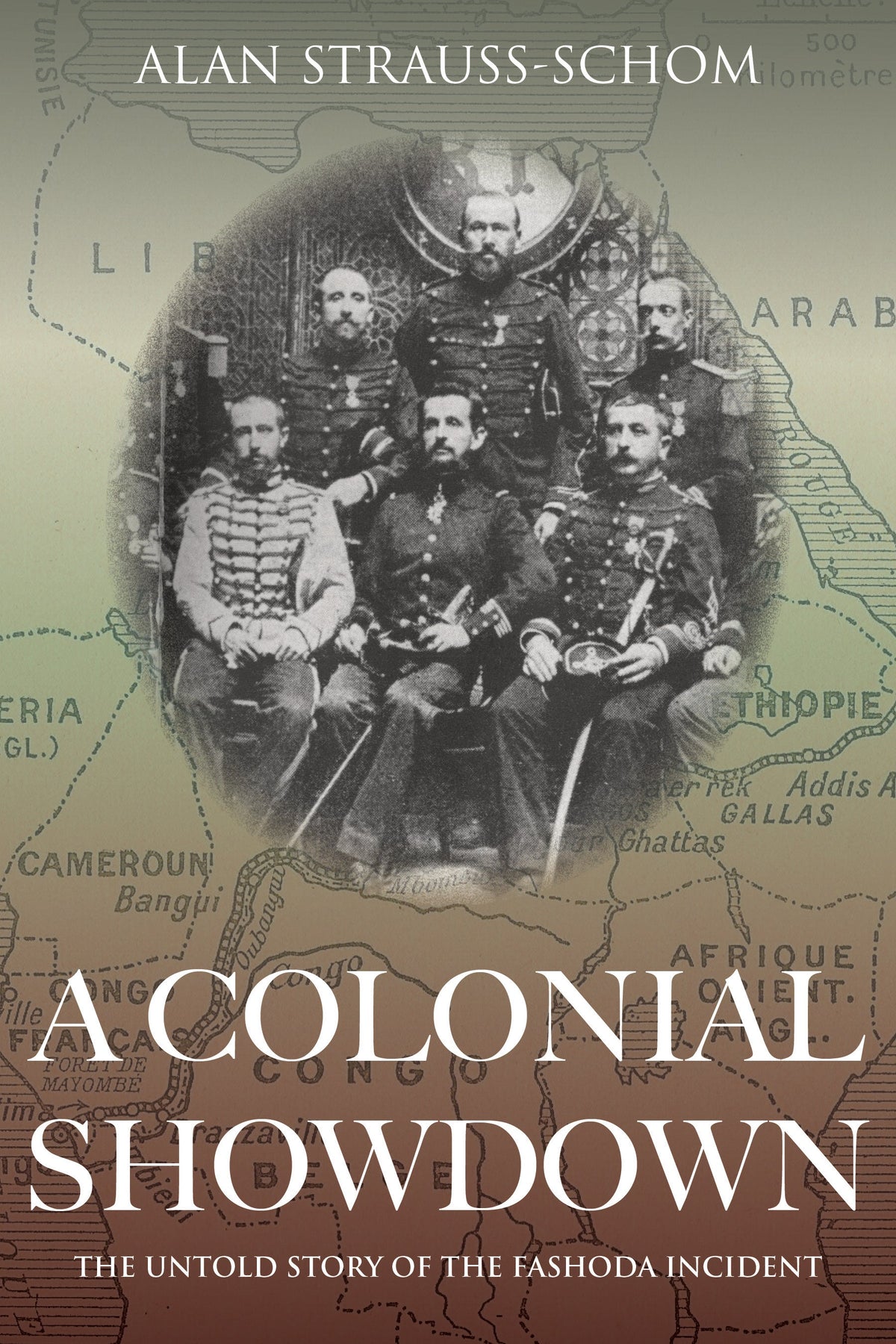 A Colonial Showdown: The Untold Story of the Fashoda Incident — Print + Ebook bundle cover