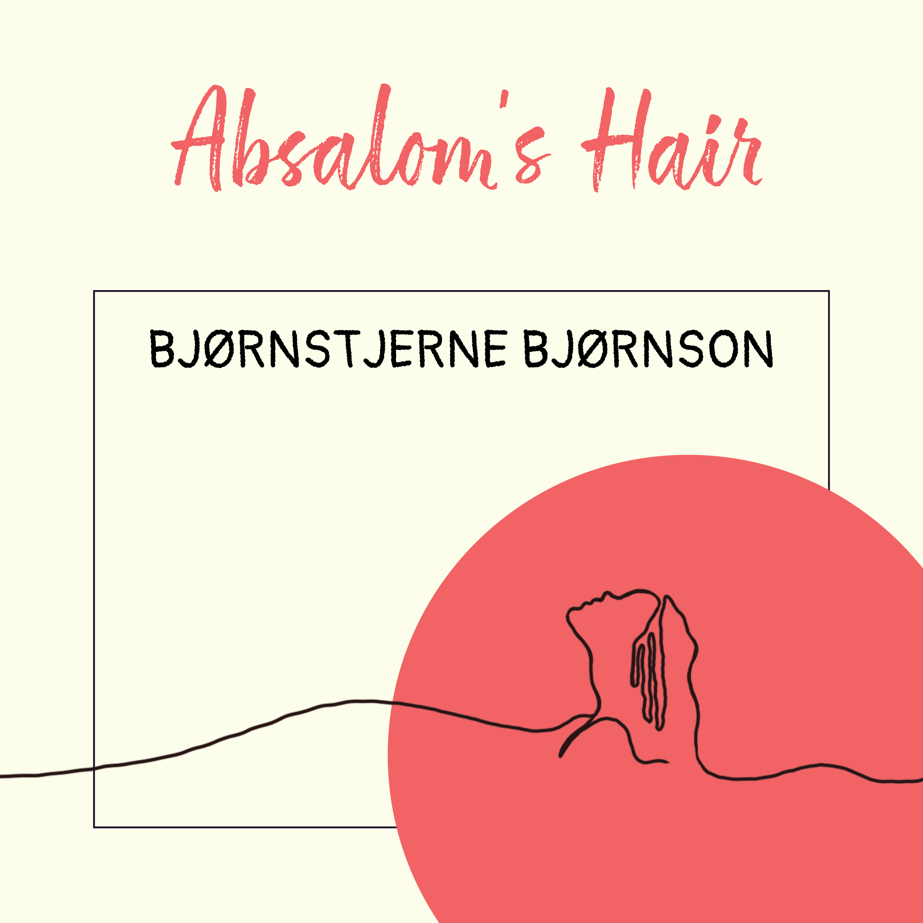 Absalom’s Hair