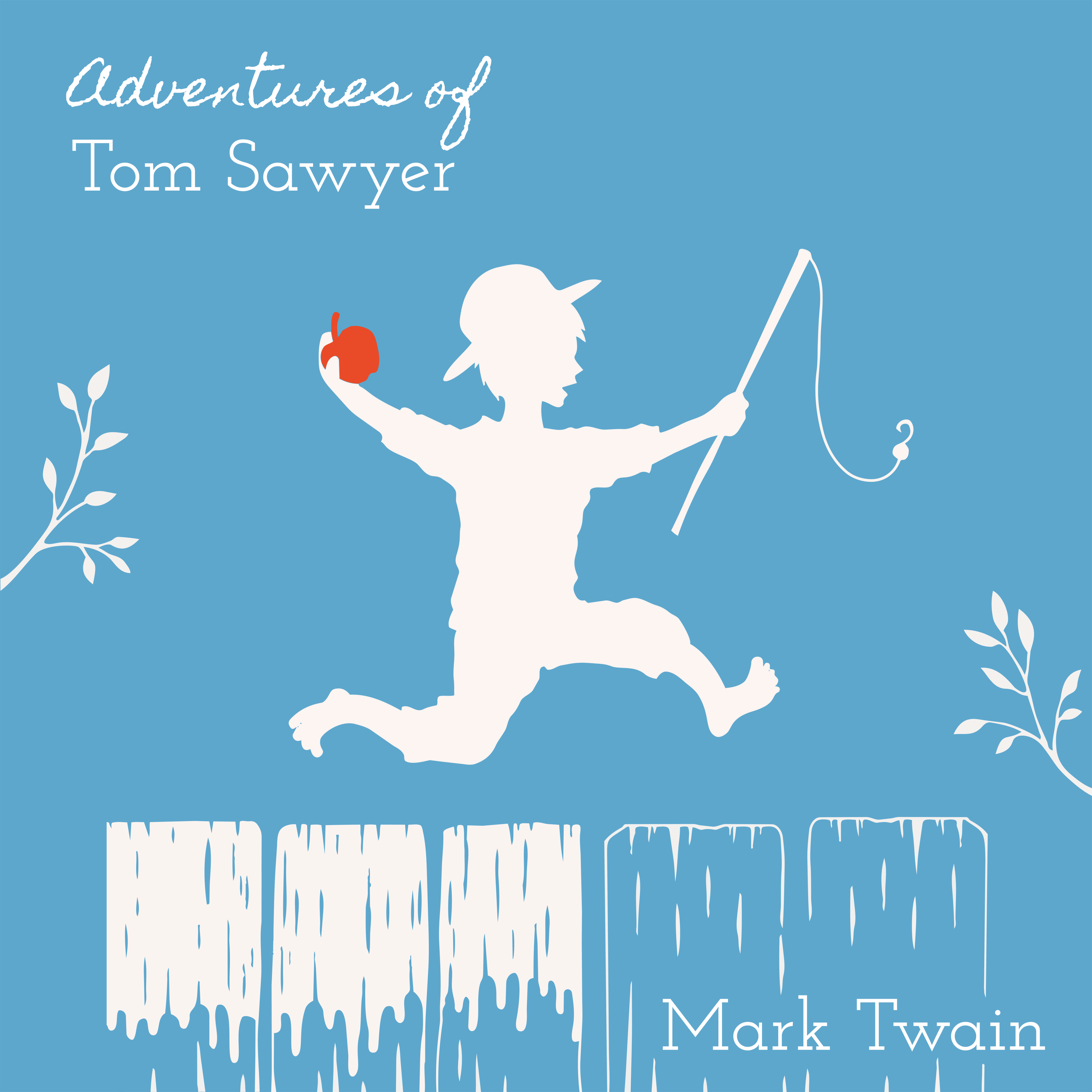 The Adventures of Tom Sawyer
