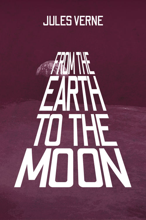Cover image of the ebook "From the Earth to the Moon" by Jules Verne, a digital variation by Casa Carlini.