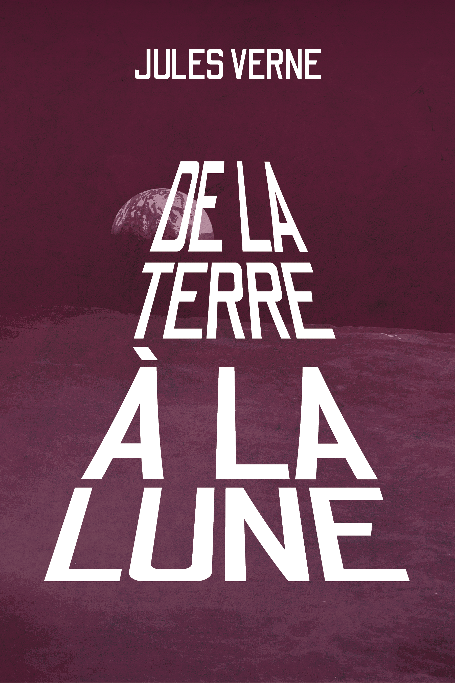 De la Terre à la Lune (French Edition)