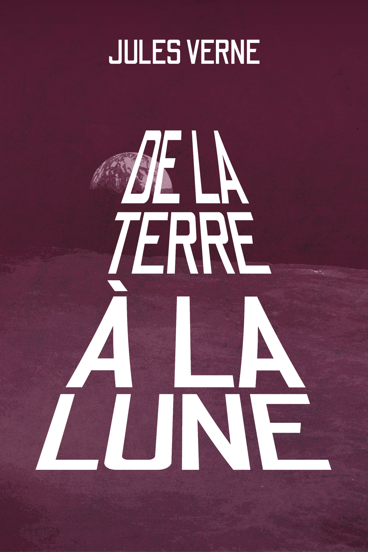 De la Terre à la Lune (French Edition) — Print + Ebook bundle cover