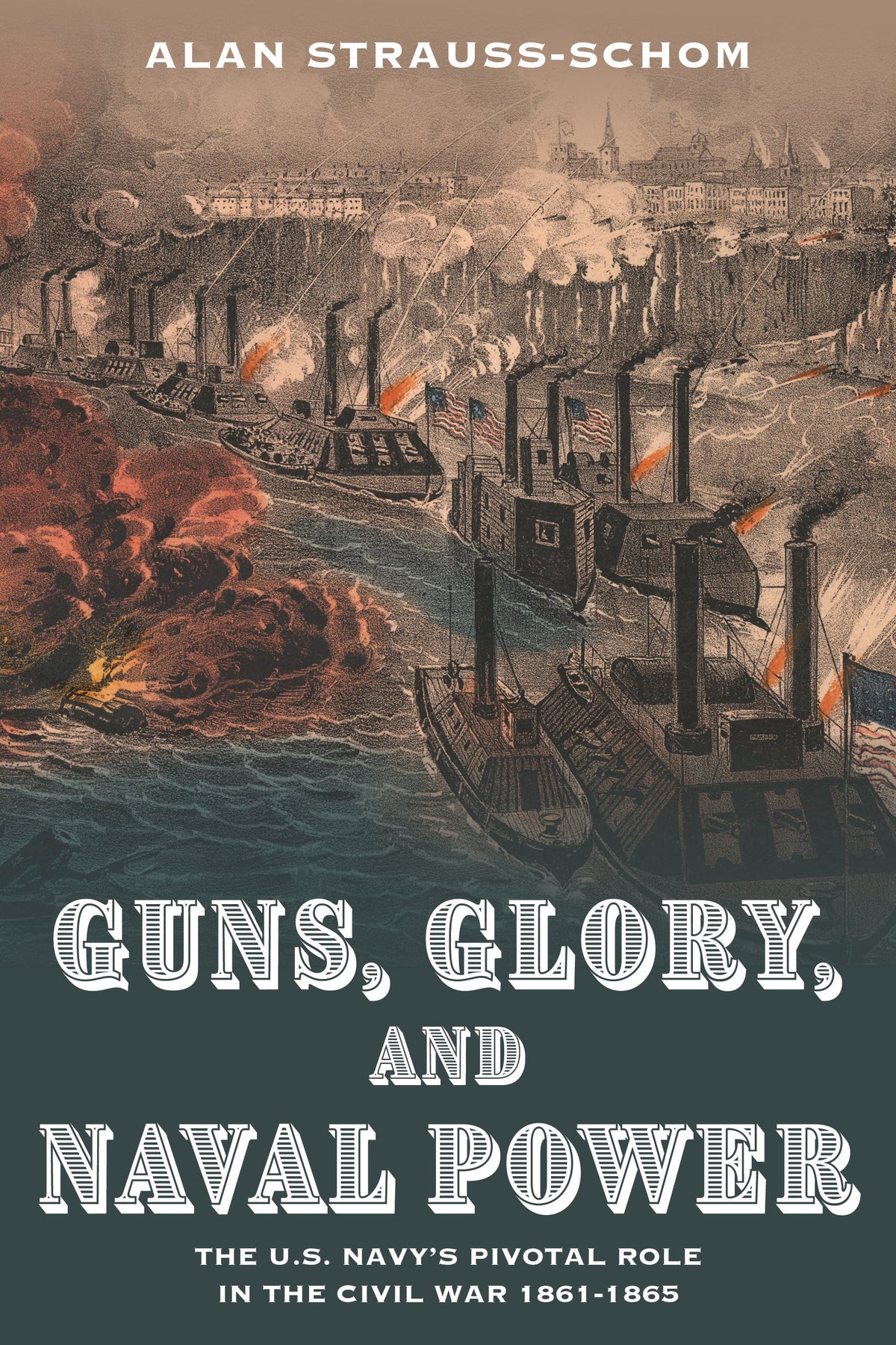Guns, Glory, and Naval Power: The U.S. Navy’s Pivotal Role in the Civil War, 1861–1865 — Print + Ebook bundle cover