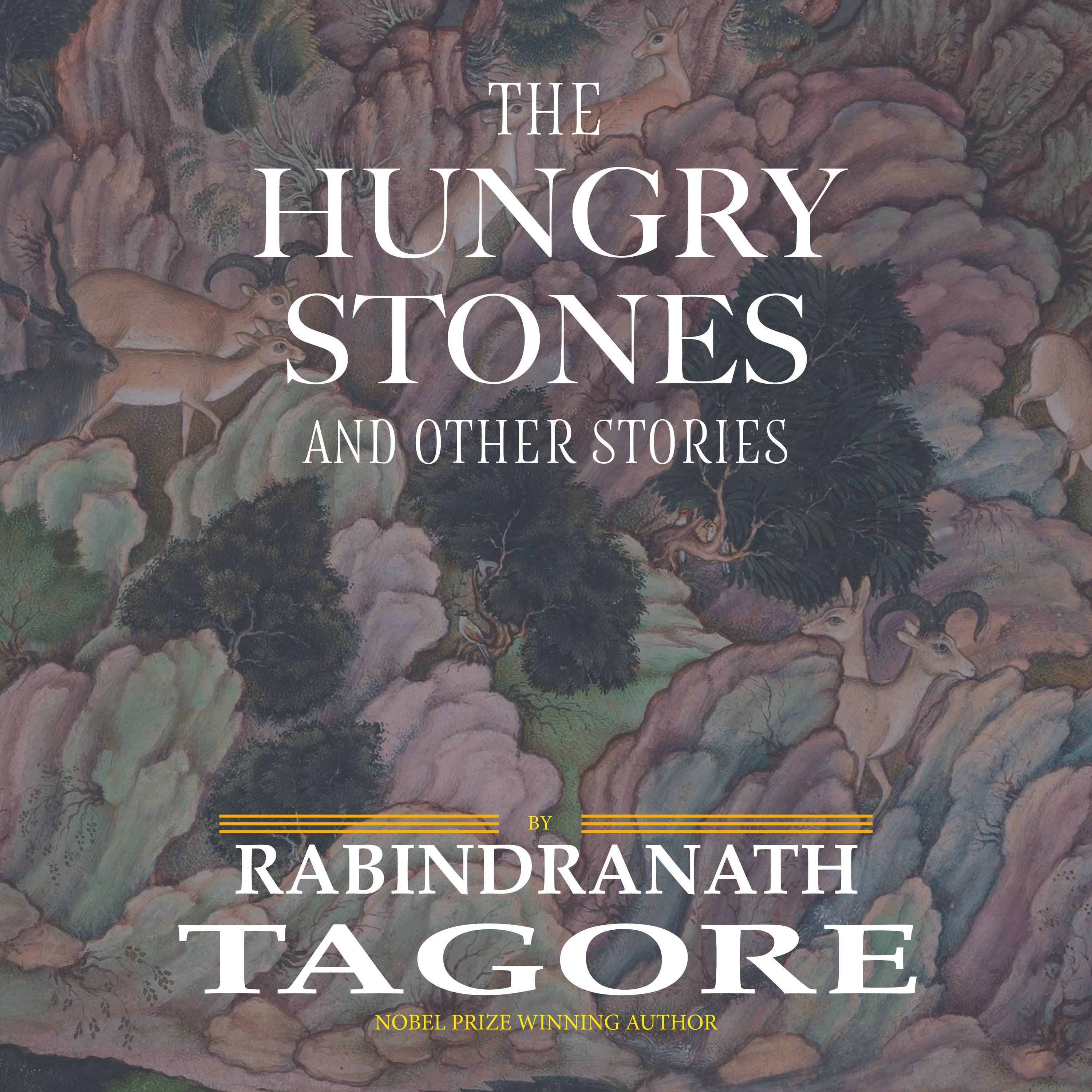 The Hungry Stones and Other Stories