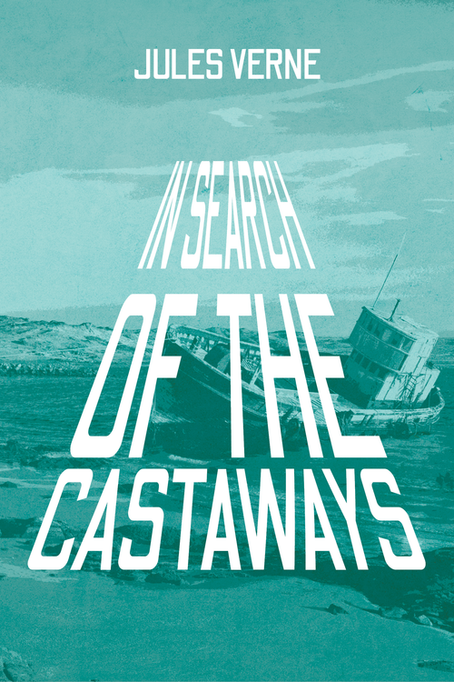 Cover image of the ebook "In Search of the Castaways" by Jules Verne, published by Casa Carlini, featuring vintage-style artwork.