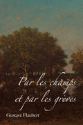 Par les champs et par les grèves (French Edition)
