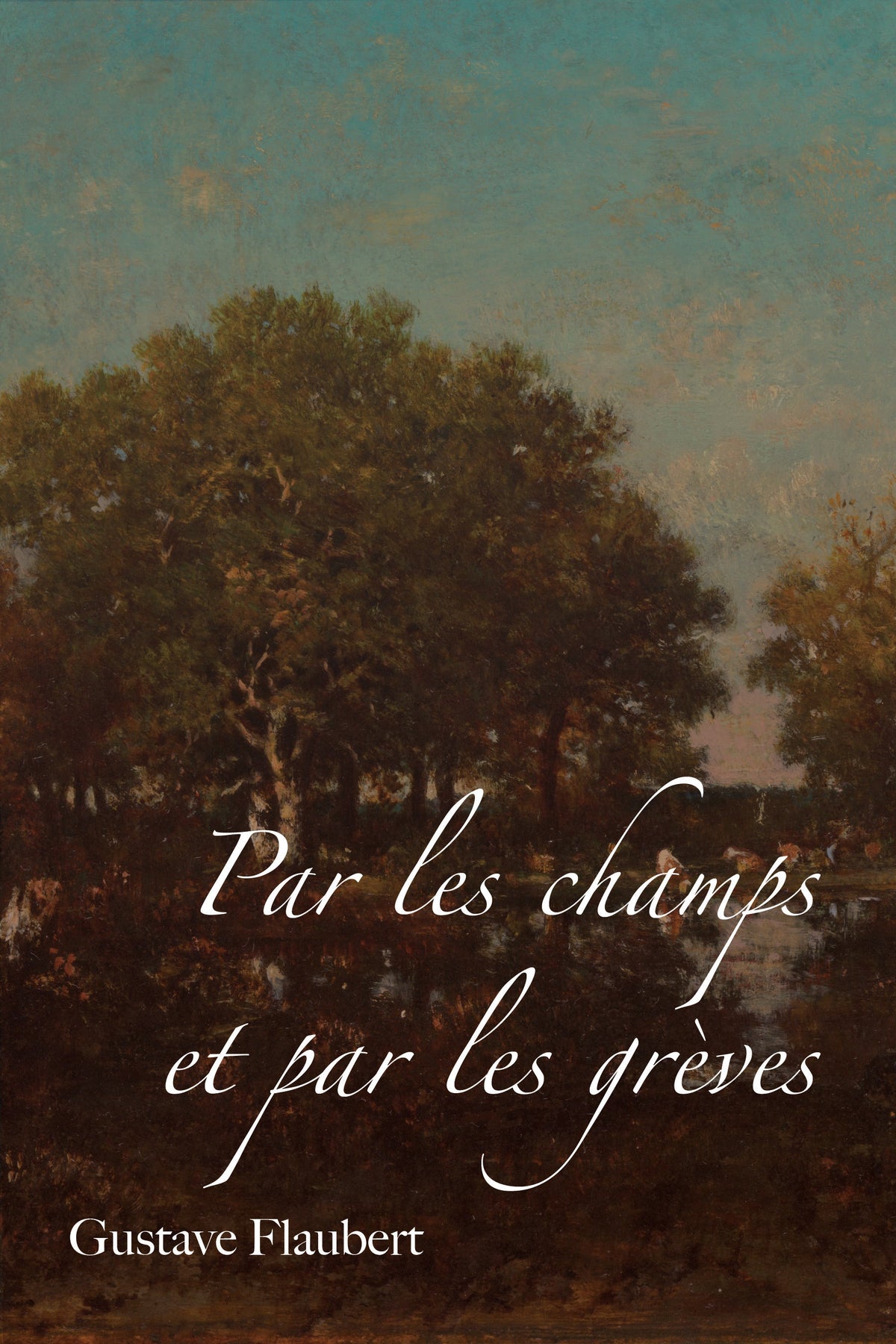 Par les champs et par les grèves (French Edition) — Print + Ebook bundle cover