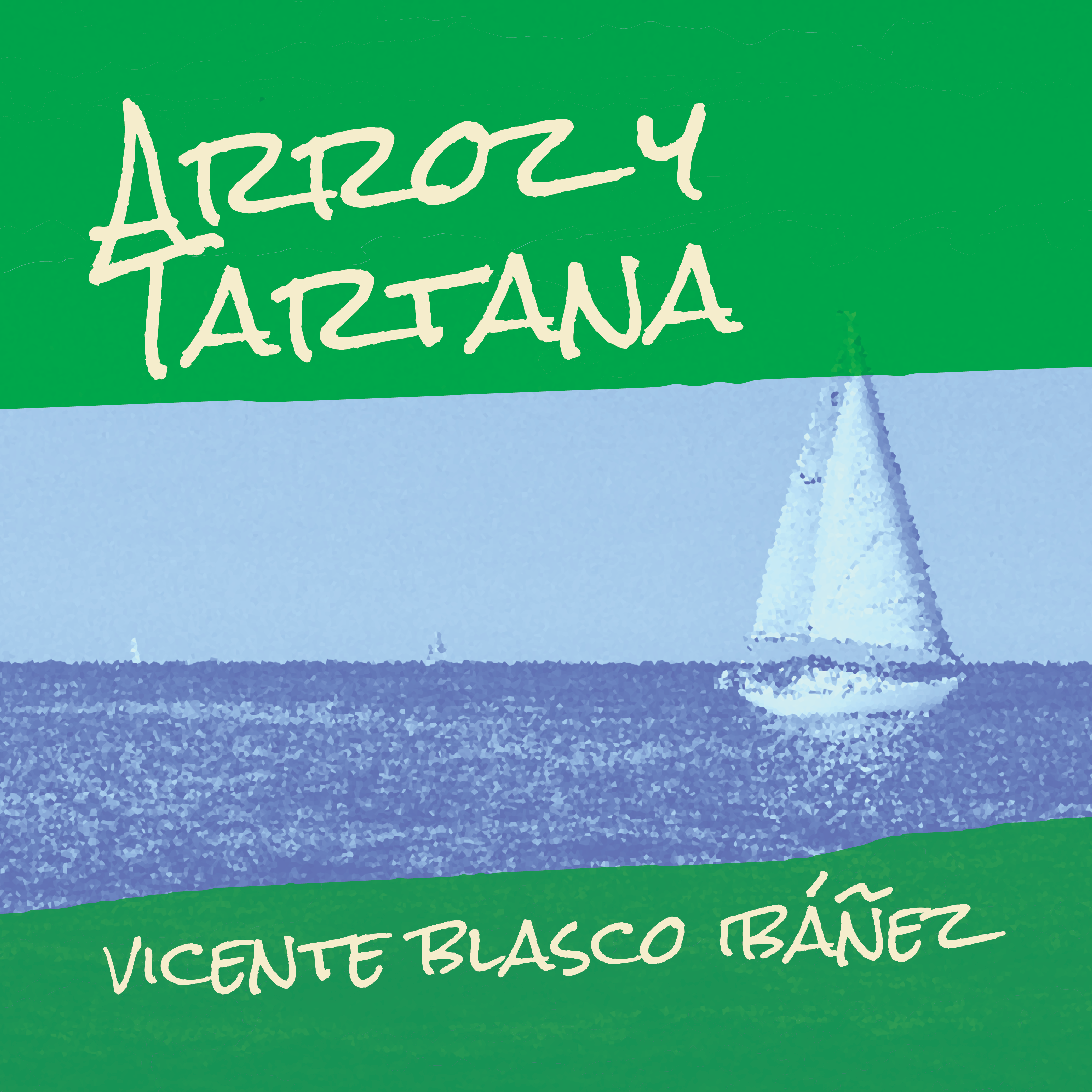 Arroz y tartana (Edición en Español)