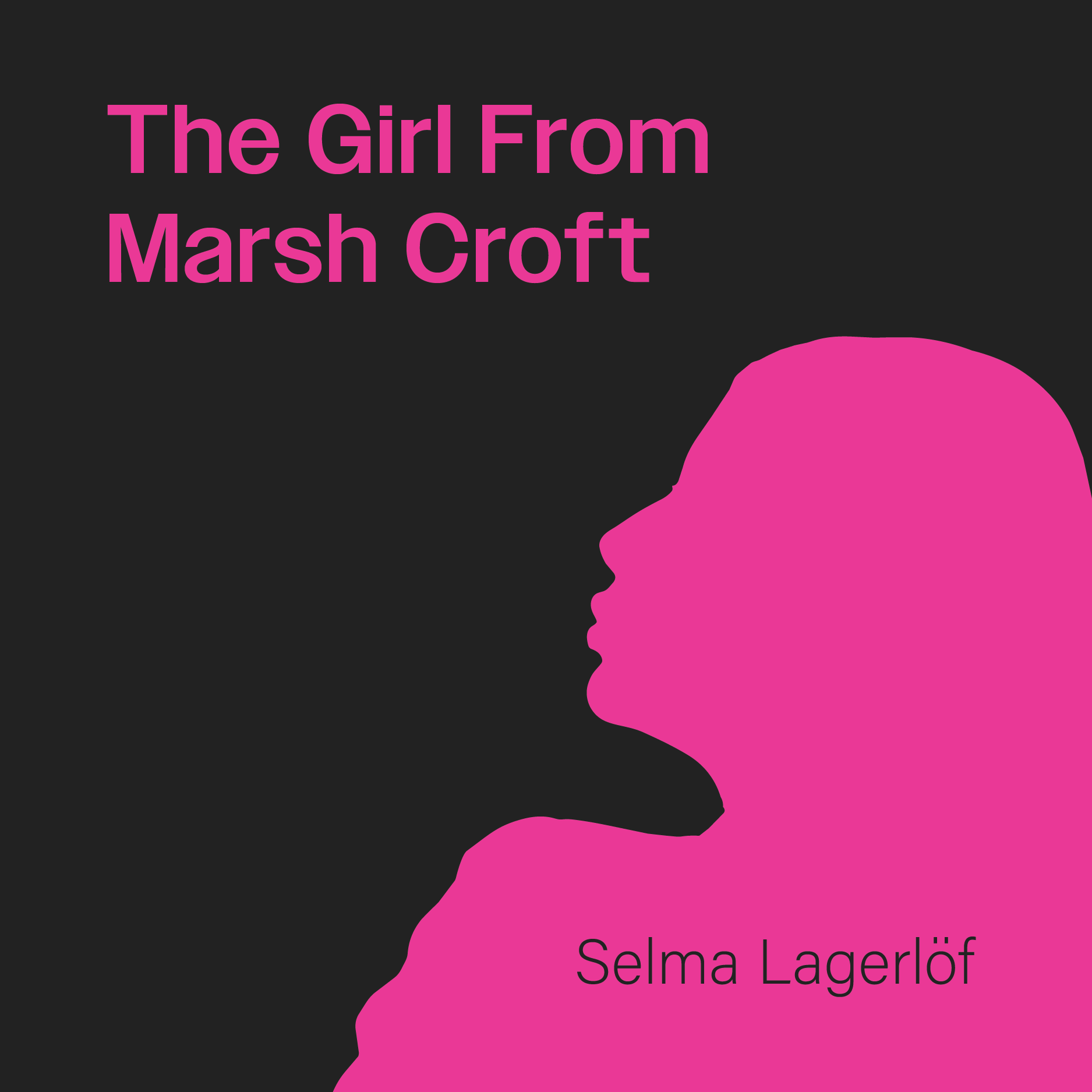 The Girl From Marsh Croft