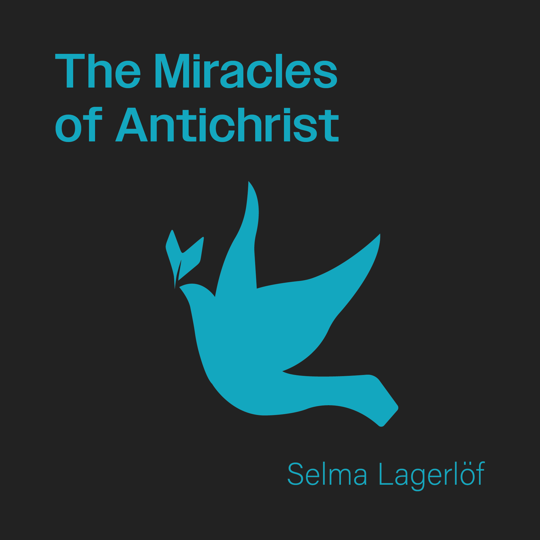 The Miracles of Antichrist