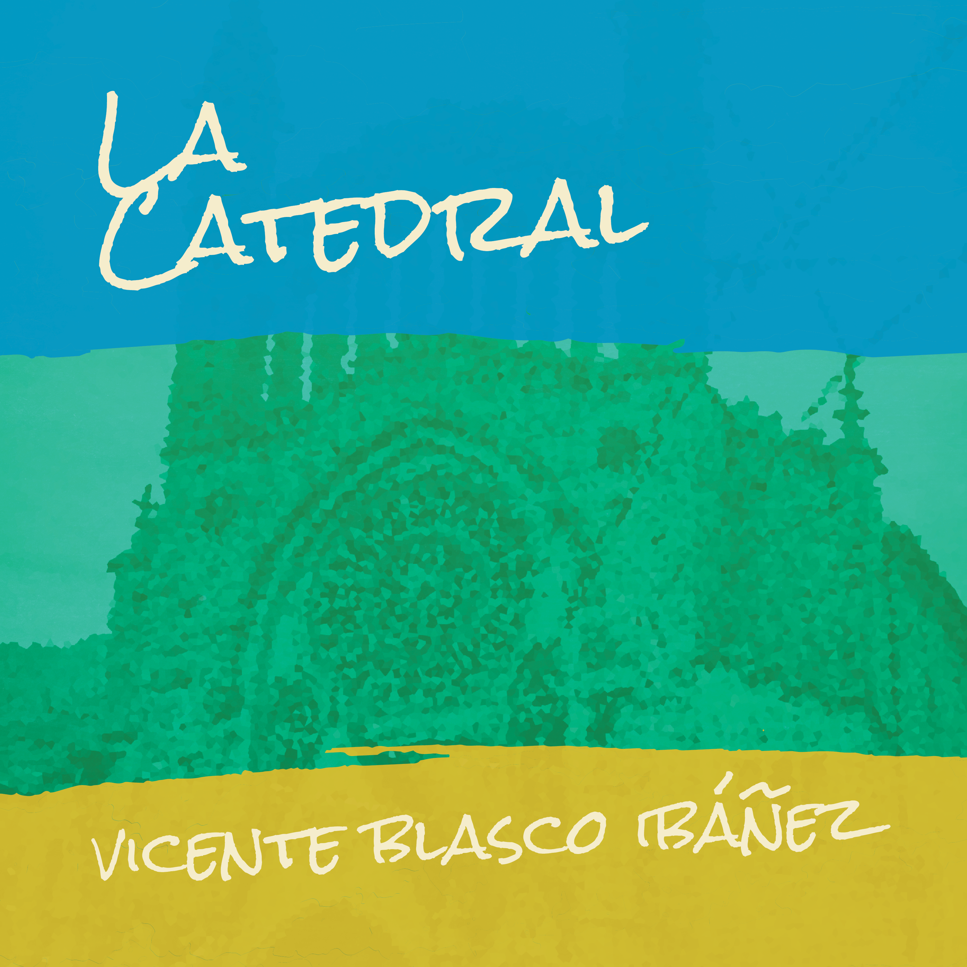 La Catedral (Spanish Edition)