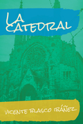 La Catedral (Spanish Edition)