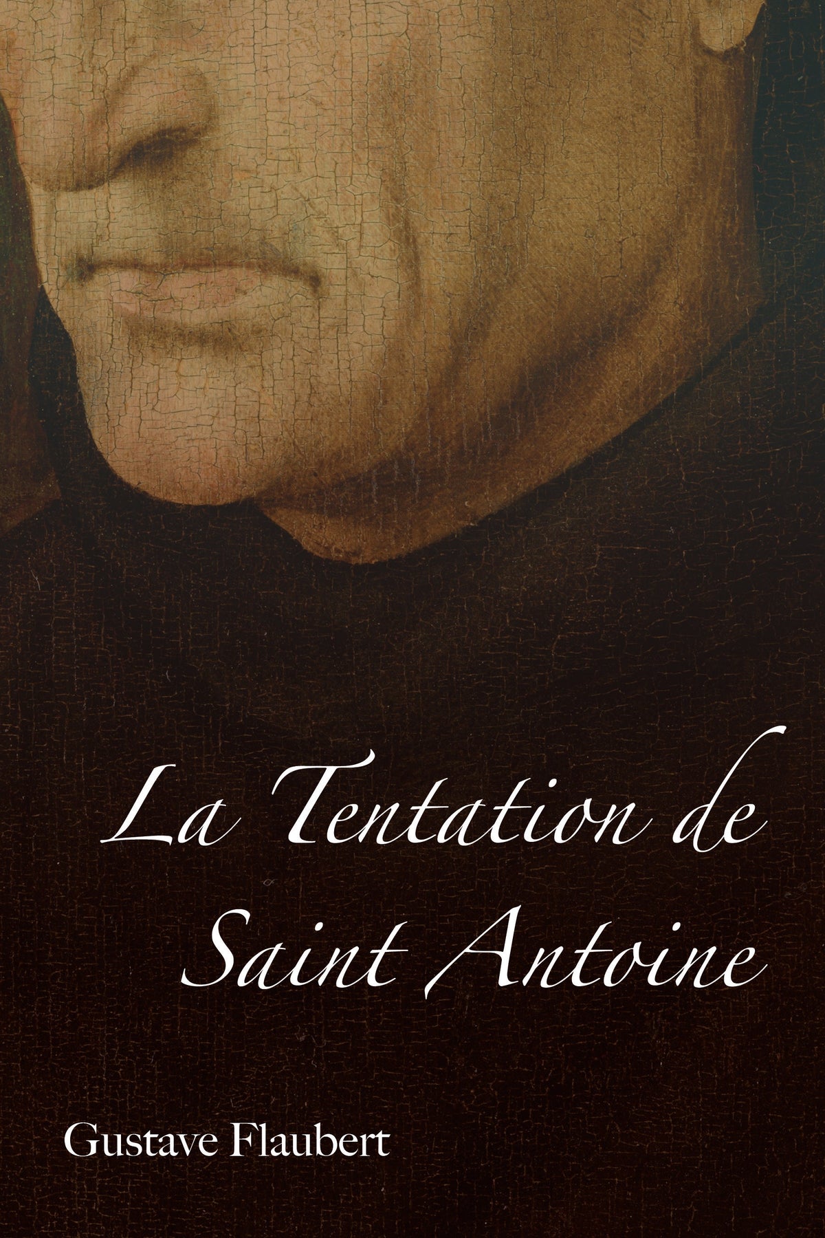 La Tentation de Saint Antoine (French Edition) — Print + Ebook bundle cover