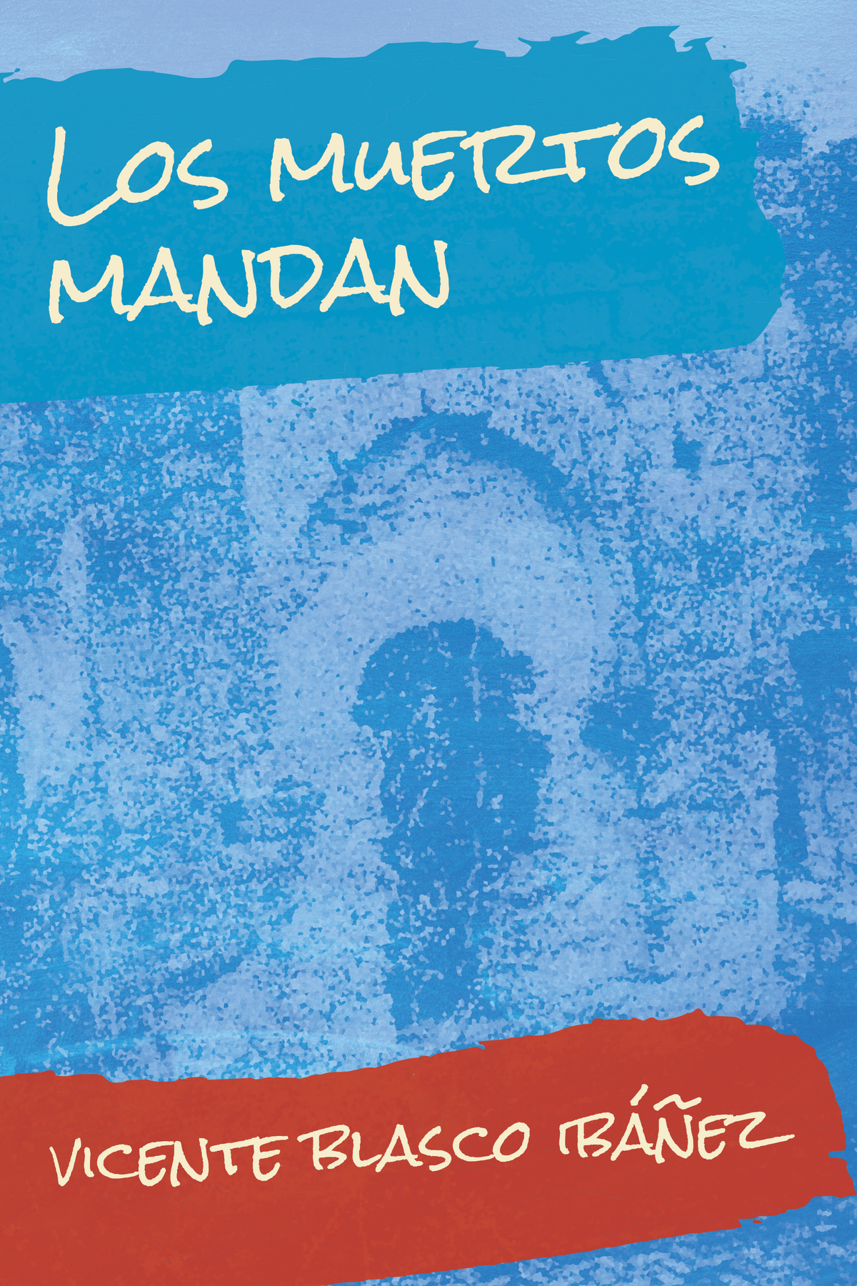 Los muertos mandan (Edición en Español) — Print + Ebook bundle cover