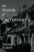 The Mayor of Casterbridge