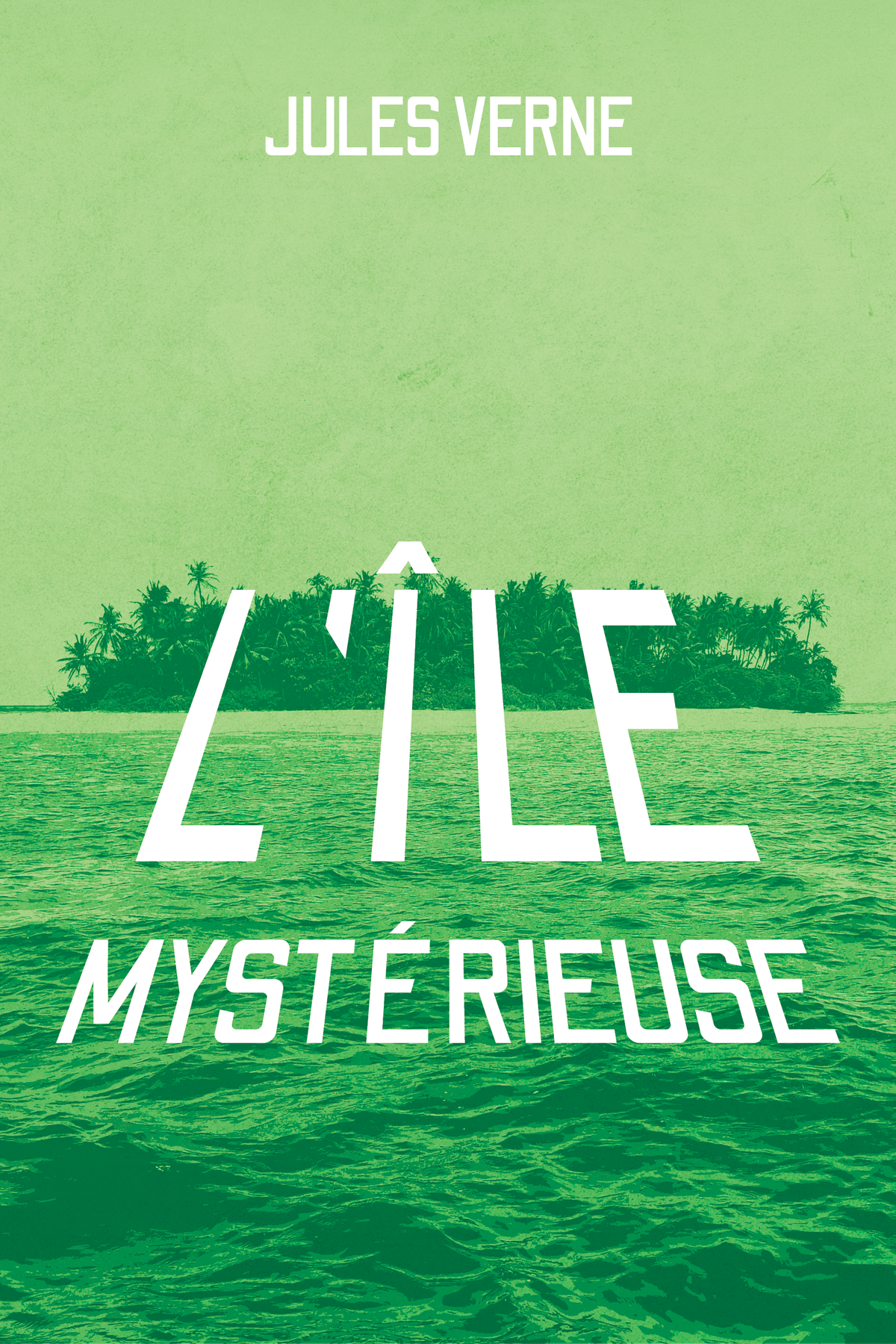 L'Île Mystérieuse (French Edition) — Print + Ebook bundle cover