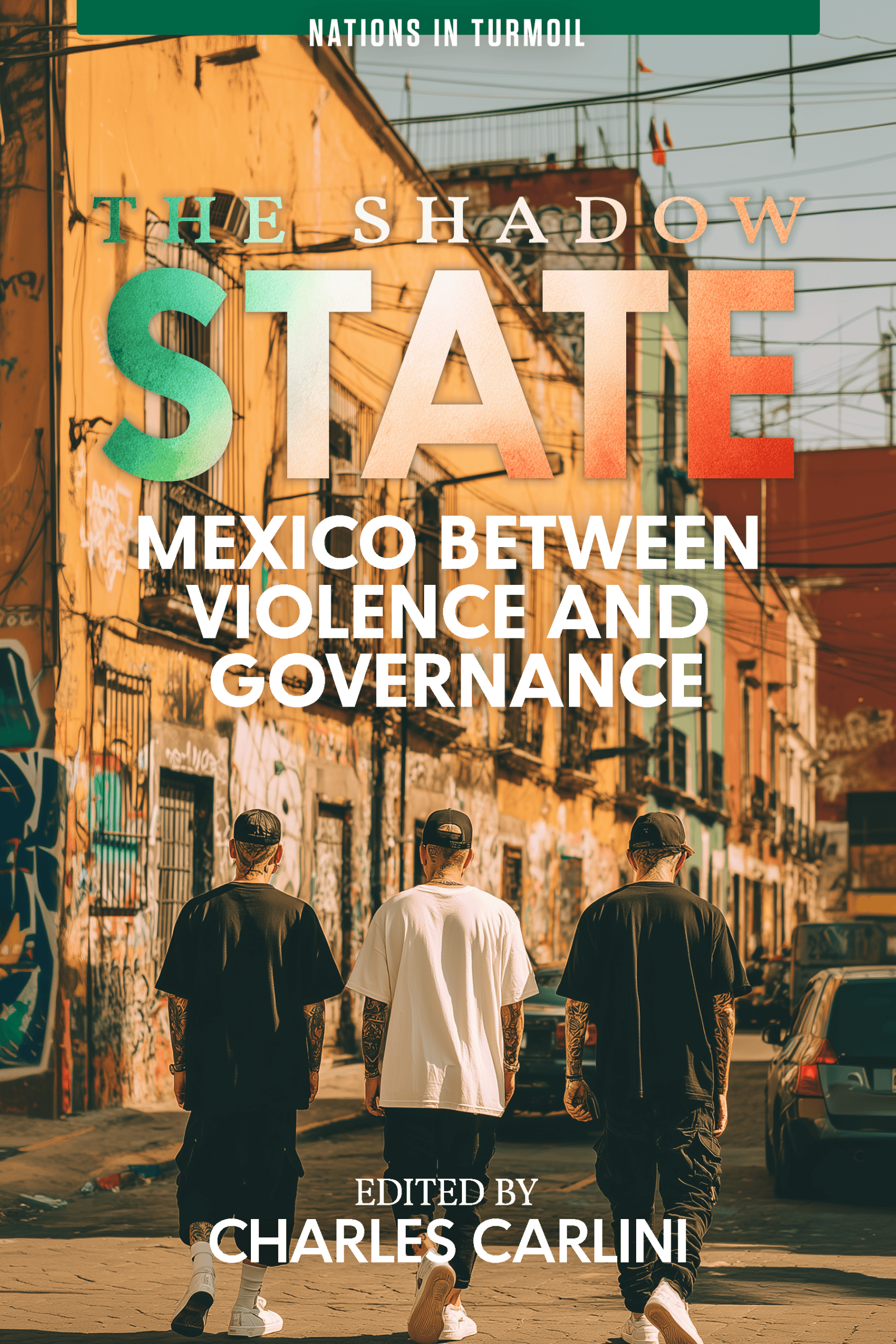 The Shadow State: Mexico Between Violence and Governance (Ebook)