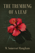 The Trembling of a Leaf