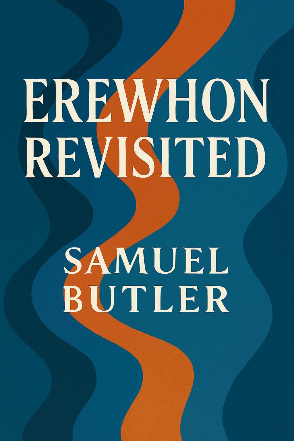 Erewhon Revisited