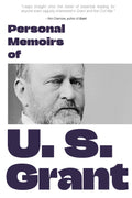 Personal Memoirs of U. S. Grant
