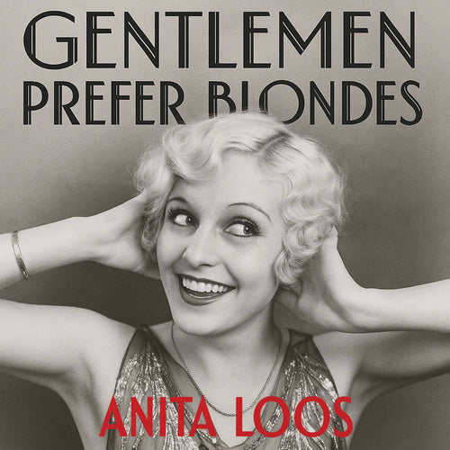 Casa Carlini audiobook cover of "Gentlemen Prefer Blondes" featuring elegant text and classic design elements.