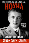 Hoxha: Albania’s Iron Dictator — Print + Ebook bundle cover