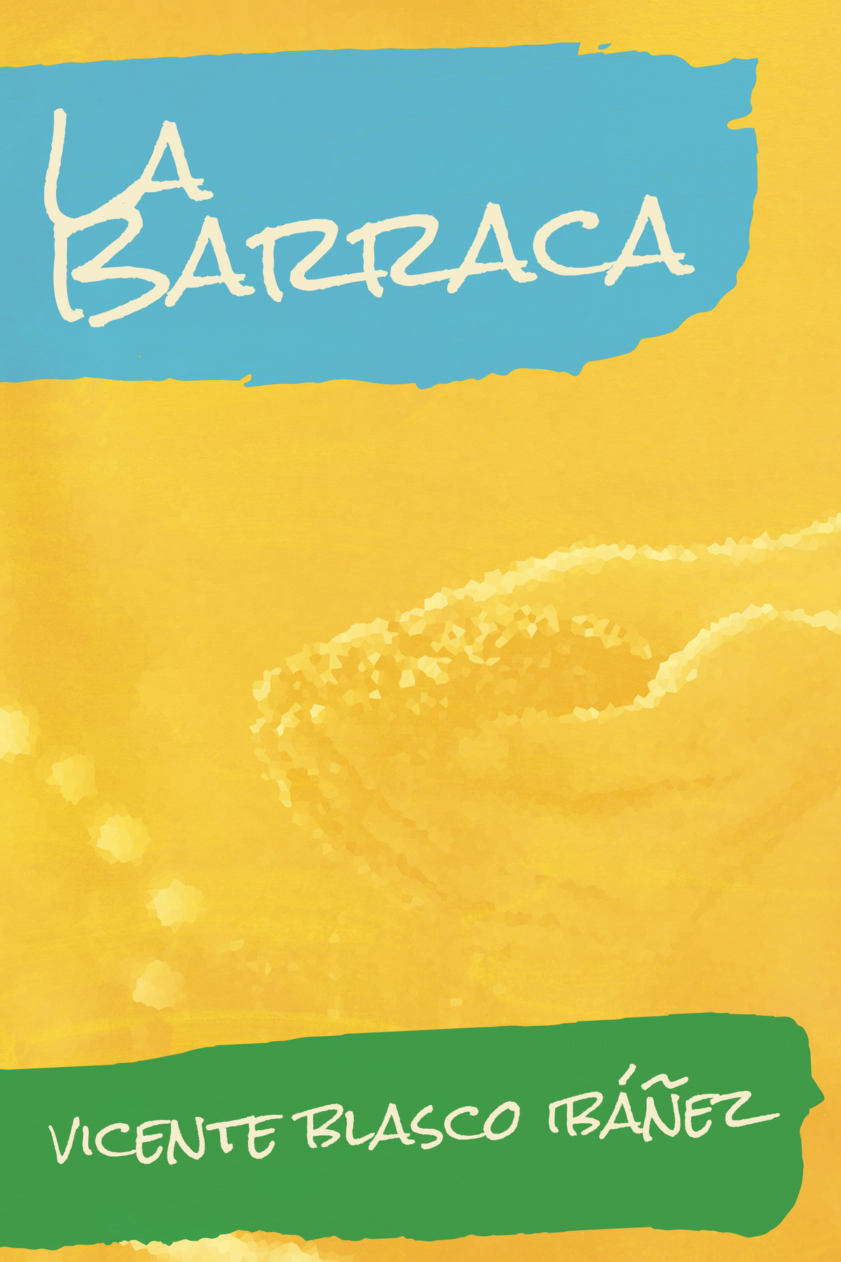 La barraca (Edición en Español) — Print + Ebook bundle cover