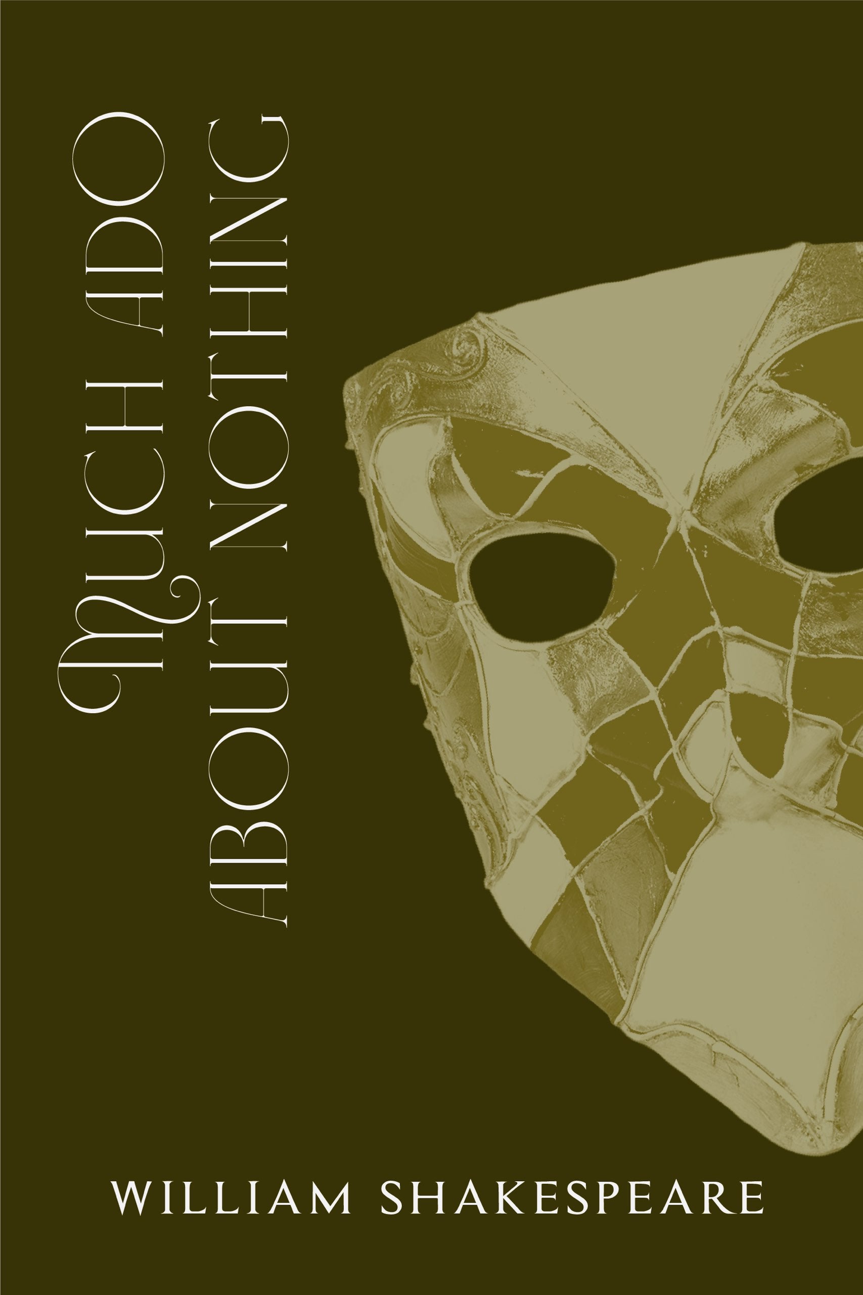 Much Ado About Nothing