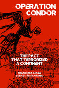 Operation Condor: The Pact That Terrorized a Continent — Print + Ebook bundle cover