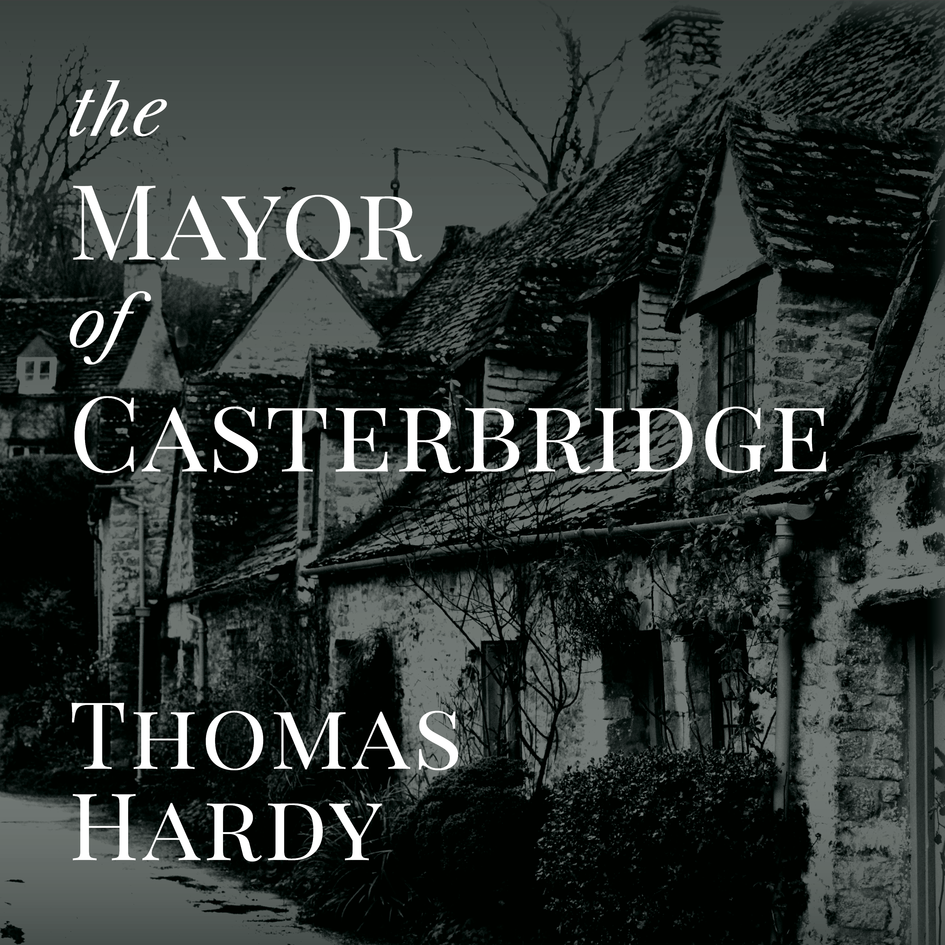 The Mayor of Casterbridge