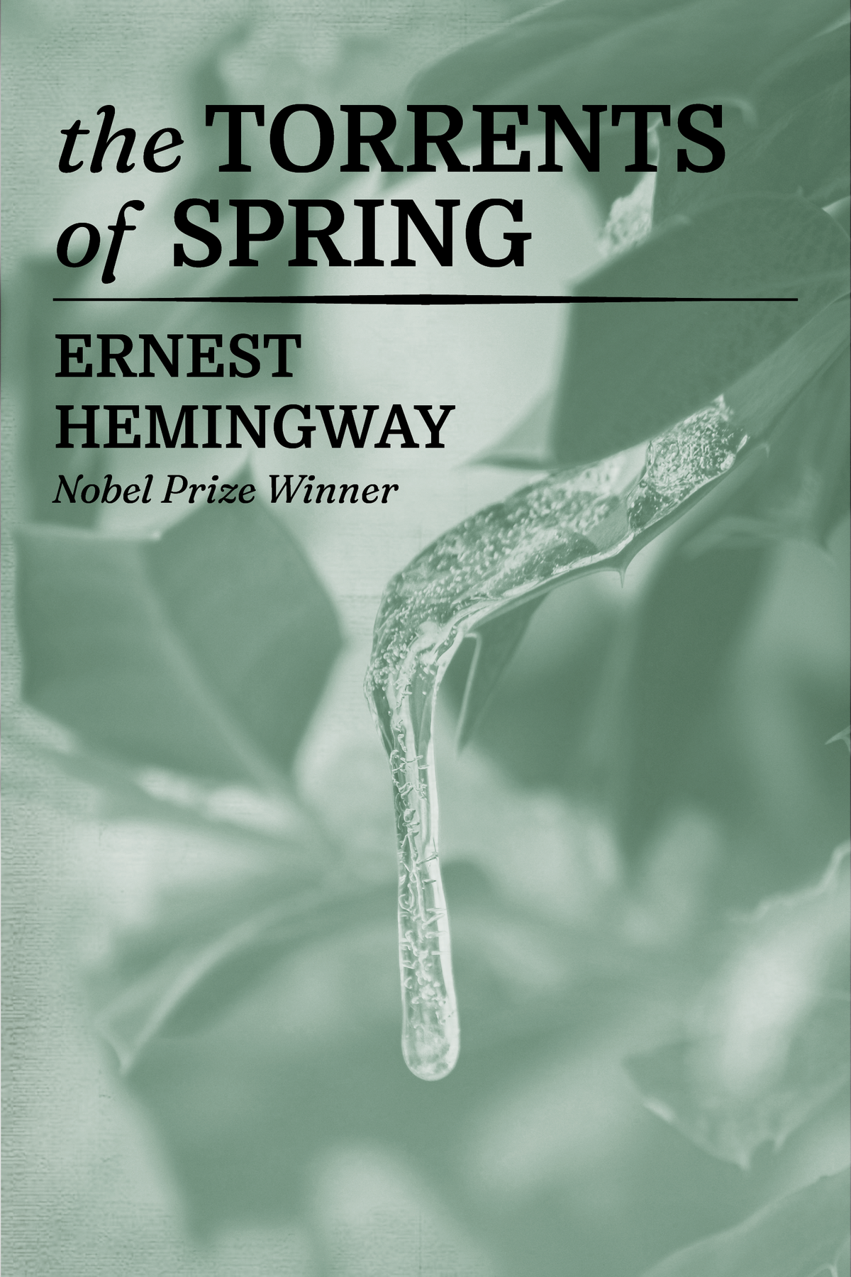 The Torrents of Spring — Print + Ebook bundle cover