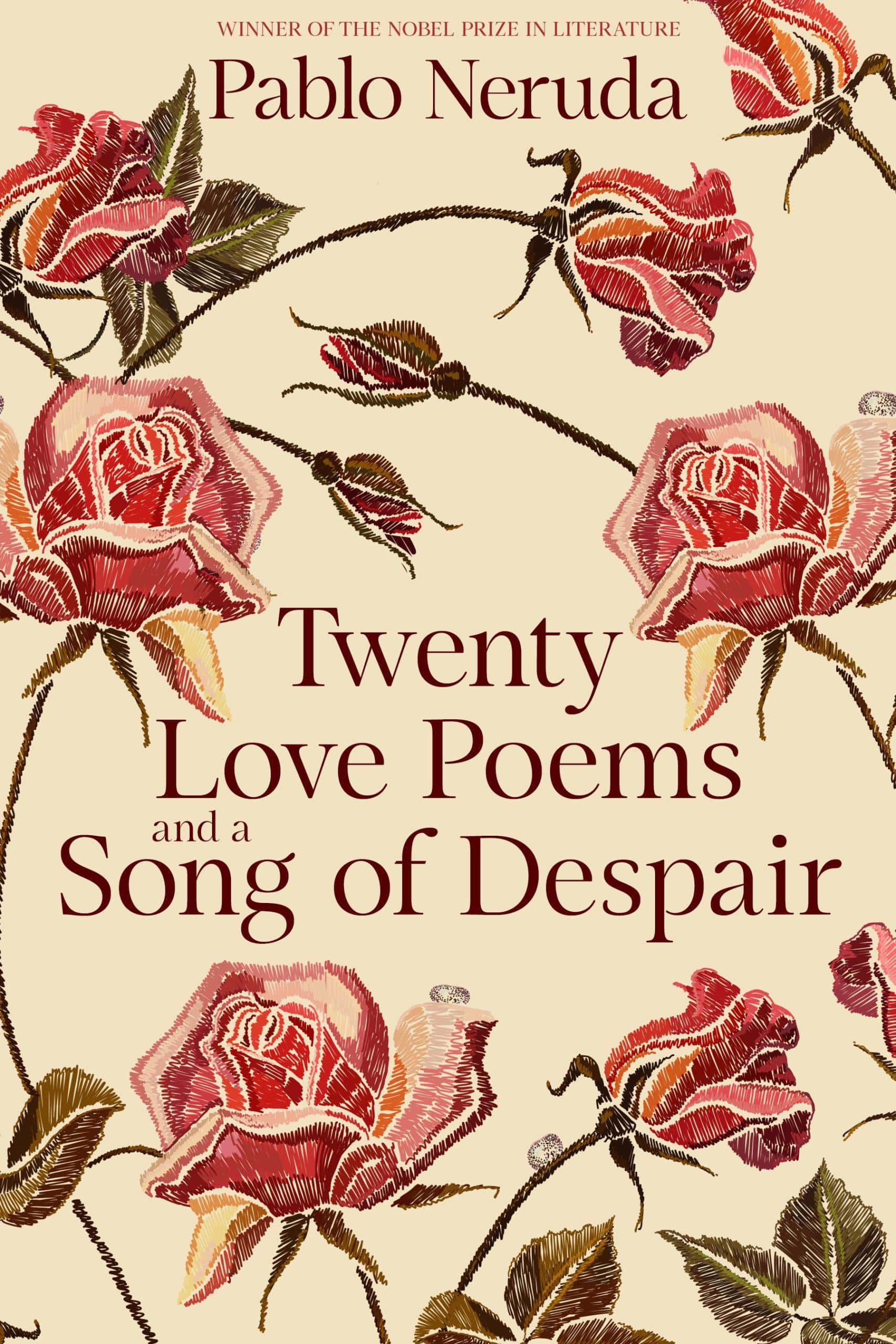 Twenty Love Poems and a Song of Despair