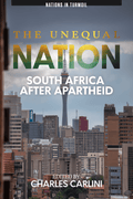The Unequal Nation: South Africa After Apartheid (Ebook)