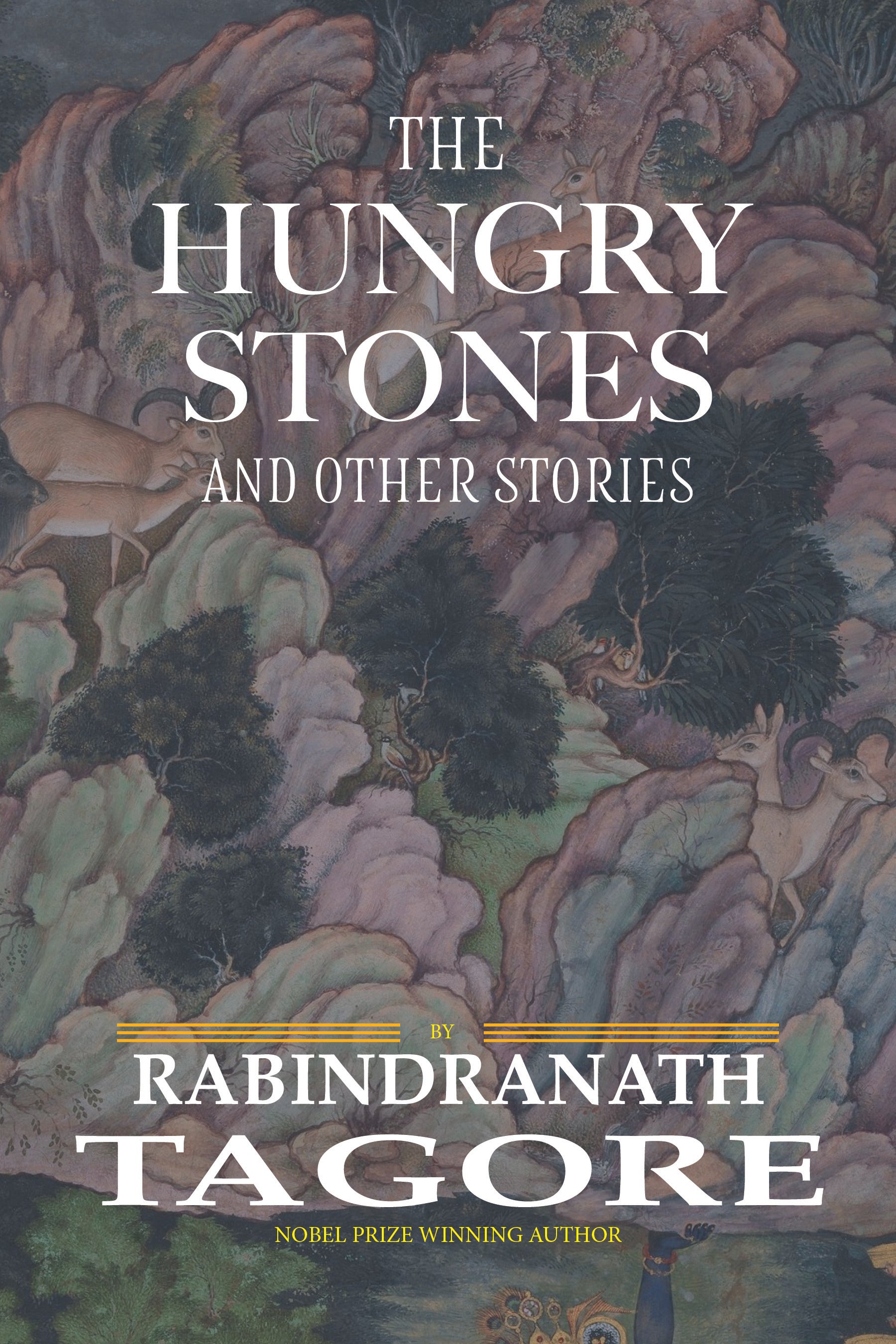 The Hungry Stones and Other Stories